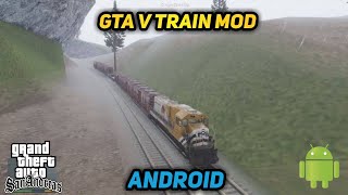 Gta Sa Train | Gta V Train | Gta Sa Gta V Train Mod | Gta Sa Android | Train For Gta Sa Android