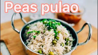 How to make Peas pulav | peas Pulao recipe | Easy lunchbox ideas