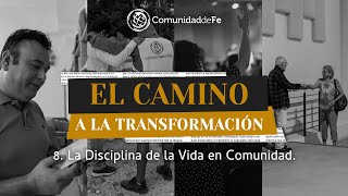 La Disciplina de la Vida en Comunidad