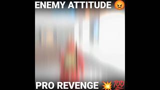 ENEMY ATTITUDE 😡PRO REVENGE 💥💯#shorts #freefire #freefireindia #viral