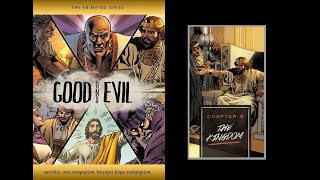 No Greater Joy Ministries - Good and Evil: The Animated Series - Chapter 5: The Kingdom