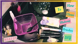 طريقة سهلة لتنظيف فرش المكياج 100% 👌 | How to clean makeup brushes DIY 💄🤩