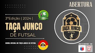 Taça Junco de Futsal 2024 - 31/08/2024