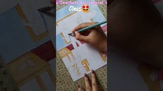 Teachers day special drawing#shorts#youtubeshorts# Teacher's day special class😍#school life❤🤩Shorts