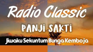 Panji Sakti - Jiwaku Sekuntum Bunga Kemboja | Lirik