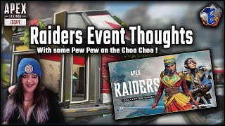 Apex Legends - Raiders Event Thoughts