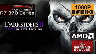 R7 370 - Darksiders II Deathinitive Edition - 1080p - Ultra (Windows 10)