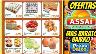 VÁLIDO ATÉ-18/09 OFERTAS ASSAÍ OFERTAS E Promoção Oferta folhetos Assaí Supermercado Ofertas Atacado