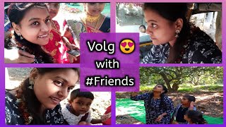 || A small Volg with my Friends and relatives 😍 ||