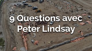 9 Questions avec Peter Lindsay | Fondations du complexe de maintenance