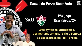 PÓS-JOGO: CORINTHIANS 3X0 Fluminense