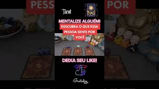 shorts MENTALIZE ALGUÉM! DESCUBRA O QUE ESSA PESSOA SENTE POR VOCÊ: