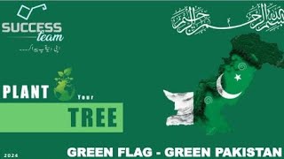 Green Flag Green Pakistan Plantation Started