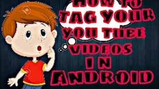 how to get tags of any youtube video on android