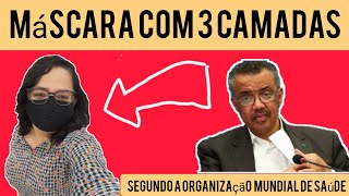 Como deve ser a máscara de tecido 3 camadas