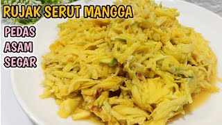 RUJAK SERUT MANGGA || PEDAS ASAM SEGAR