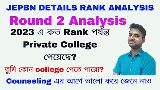 JEPBN Rank Analysis Round 2 | JEPBN Counseling Process | JEPBN 2023 Counseling Analysis