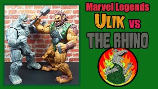 Marvel Legends Ulik vs Rhino