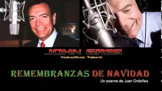 POEMA :REMEMBRANZAS DE NAVIDAD en la voz de JOHN GRES