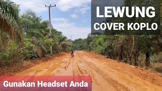 LEWUNG - COVER KOPLO