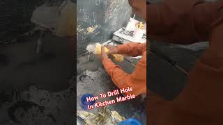 How To Drill Hole In Kitchen Marble