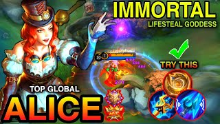 Alice 100% Immortal Unkillable Lifesteal |Alice Gameplay||Best Build| Top Global By:AcesoteriC -MLBB