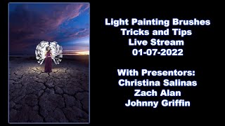 Light Painting Brushes Live Stream 01-07-2022