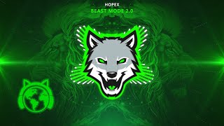 HOPEX - Beast Mode 2.0 (Bass Boosted)