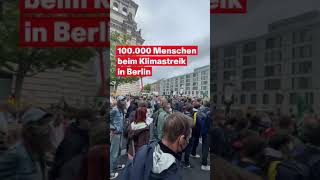 100.000 Menschen beim Klimastreik in Berlin