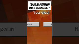 TRAPS AT DIFFERENT TIMES IN MINECRAFT| IMPOSSIBLE TRAPS IN MINECRAFT