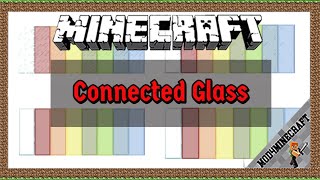 Connected Glass Mod 1.18.1/1.17.1/1.12.2 & Tutorial Downloading And Installing For Minecraft