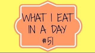 WHAT I EAT IN A DAY #51 | Cosa mangio in un giorno #51 | TAG - SugarDany89