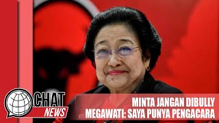 Minta Jangan Dibully, Megawati: Saya Punya Pengacara - Chatnews 11 Januari 2024