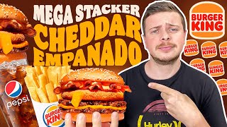 NOVO MEGA STACKER CHEDDAR EMPANADO DO BURGER KING!!