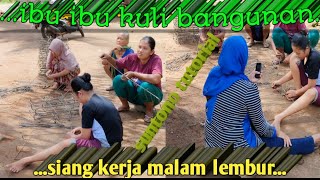 ibuk2 pekerja bangunan