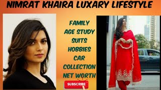 nimrat khaira luxary lifestyle♥️ # family #age  # car #income #YouTube vedios