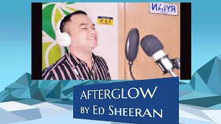 AFTERGLOW / Ed Sheeran / cover RFA