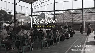 GEBYAR VAKSINASI JABAR JUARA MERDEKA COVID 19 DOSIS KE 2