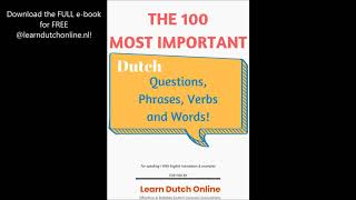 The 100 most important Dutch questions, phrases, verbs and words - FREE DUTCH AUDIO LESSON Part 2