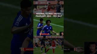 Manchester United vs Arsenal PES 2017