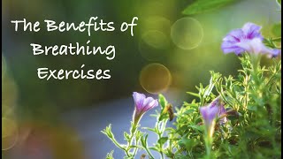 Benefits of Breathing Exercises