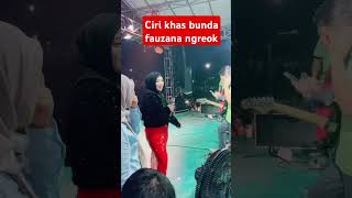 Ciri khas bunda fauzana ngreok