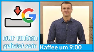 Nur unten gelistet sein in Google Ads, ein häufiger Fehler