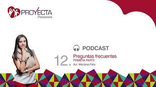 PODCAST 12. Preguntas frecuentes (Primera parte)