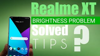 Realme XT solved brightness problem | | Realme XT brightness issue.