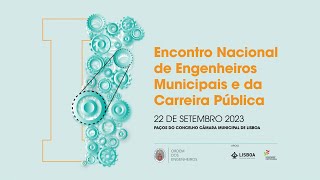 I Encontro Nacional de Engenheiros Municipais e da Carreira Pública