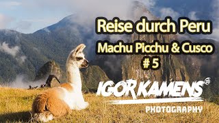 Reise durch Peru / Machu Picchu & Cusco Vlog #5