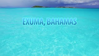 EXUMA, BAHAMAS (4K drone) - Earth's true blue Paradise!