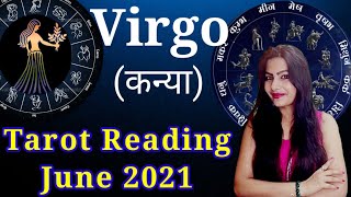 Tarot Card Reading- Virgo ( Kanya Rashi / कन्या राशि ) June 2021। Tarot Card Reading in Hindi ।