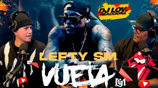 DJ LOW REACCIONA ❌Lefty SM - Vuela